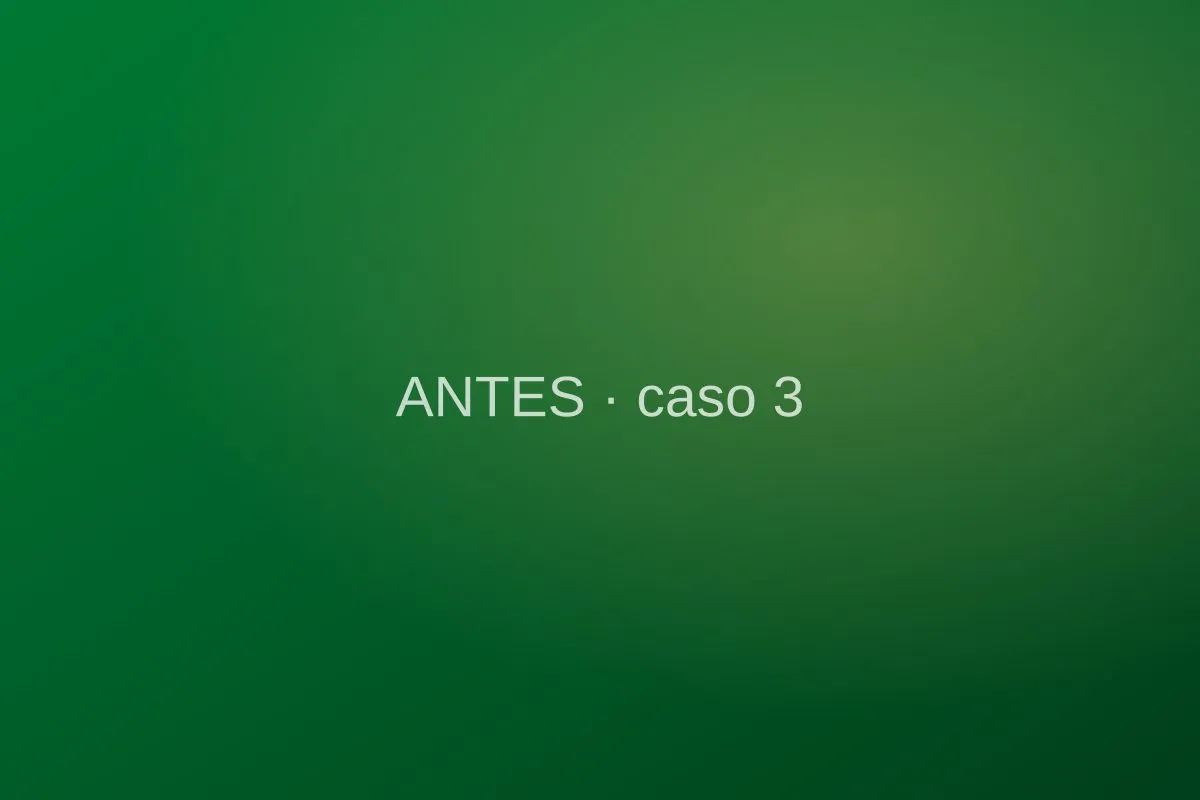 Antes do tratamento — Caso 3